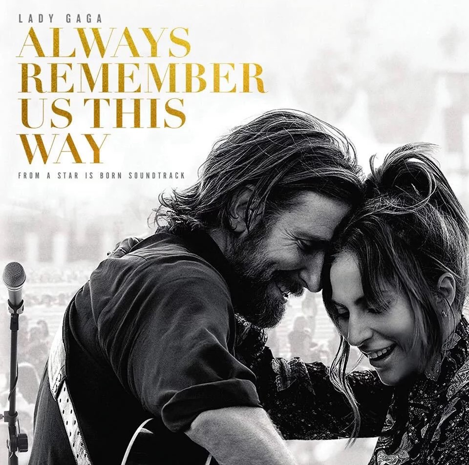 Always remember us this way by lady gaga