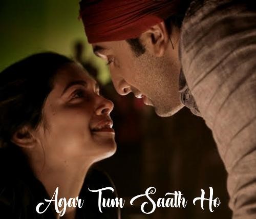 Agar Tum Saath Ho